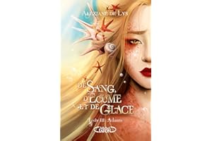 De sang, d'écume et de glace - Tome 3 Atlantis