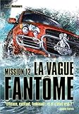 Cherub, Tome 12 : La vague fantôme