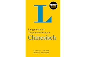 Langenscheidt Taschenwörterbuch Chinesisch: Chinesisch - Deutsch / Deutsch - Chinesisch mit 50.000 Stichwörtern