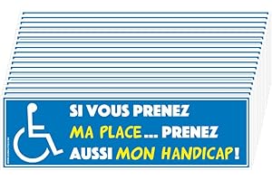 Lot de 18 Autocollants de stationnement - Si Vous Prenez ma Place, Prenez Aussi Mon Handicap ! Stickers dissuasifs à Coller sur Les vitres des Voitures Mal garées -