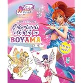 WINX CLUB İLE &Ccedil;IKARTMALI ETKİNLİK VE BOYAMA KİTABI