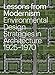 Lessons from Modernism: Environmental Design Strategies in Architecture, 1925 - 1970 by Kevin Bone