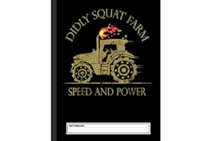 Perfect Tractor Design Diddly Squat Farm Speed And Power Notebook: 8.5x11" Tractor Books For Men & Boys | Lined Farming Notebook Farmer And Rancher | Tractor Lover Agriculture Journal