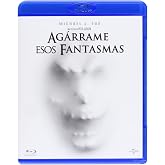Ag&aacute;rrame Esos Fantasmas [Blu-ray]