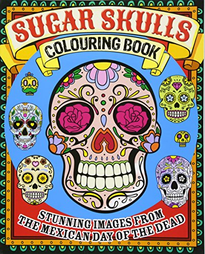 Sugar Skulls Colouring Book