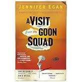 A Visit From the Goon Squad: Jennifer Egan (Cover may vary)