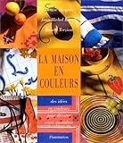 La maison en couleurs