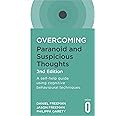OVERCOMING PARANOID AND SUSPICIOUS THOUGHTS, 2ND EDITION