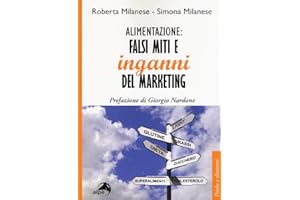 Alimentazione: falsi miti e inganni del marketing