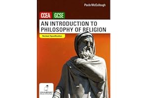 An Introduction to Philosophy of Religion: Ccea GCSE Religious Studies