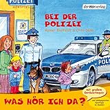 Bei der Polizei: Was hör ich da? by 