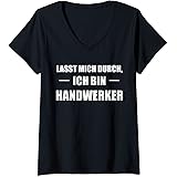 Damen Lasst Mich Durch Ich Bin Handwerker T-Shirt mit V-Ausschnitt