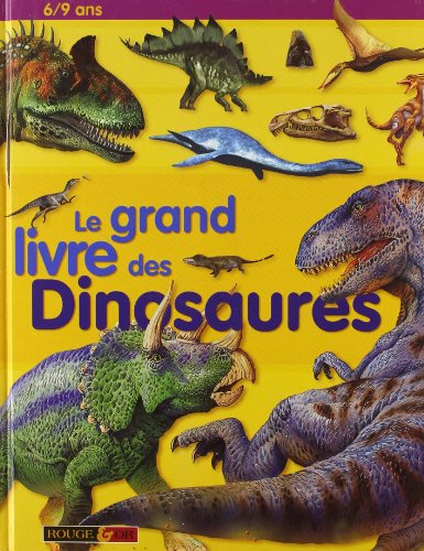 couverture de : Le Grand livre des dinosaures
