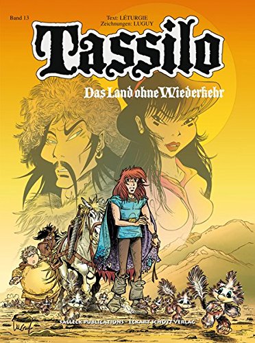 Tassilo: Band 13: Das Land ohne Wiederkehr (Tassilo Einzelbände)