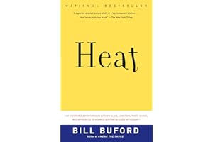 Heat: An Amateur's Adventures as Kitchen Slave, Line Cook, Pasta-Maker, and Apprentice to a Dante-Quoting Butcher in Tuscany (Vintage)