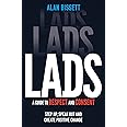 Lads: A Guide to Respect and Consent - 'The antithesis o