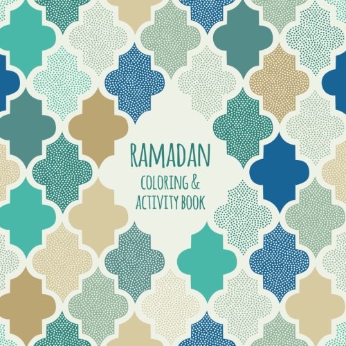Ramadan Coloring Amp Activity Book Us Spelling Buy Online In Antigua And Barbuda At Antigua Desertcart Com Productid 60670111