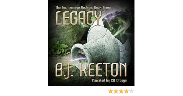 Legacy The Technomage Archive Book 3 Audio Download Amazon Co