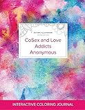 Image de Adult Coloring Journal: Cosex and Love Addicts Anonymous (Butterfly Illustrations, Rainbow Canvas)