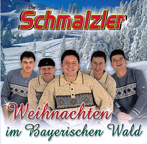 Preisvergleich Produktbild Die Schmalzler Weihnachten im Bayrischen Wald