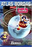 Image de ATLAS BORDAS POUR L' ECOLE NP 98    (Ancienne Edition)