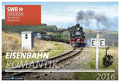 Eisenbahn-Romantik 2016: Der Kalender zur SWR Serie