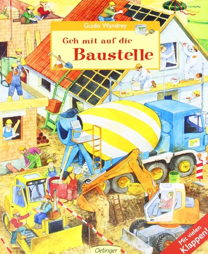 Geh mit auf die Baustelle