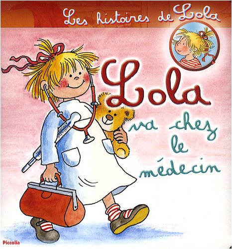 couverture de : Les histoires de lola/lola va chez le medecin