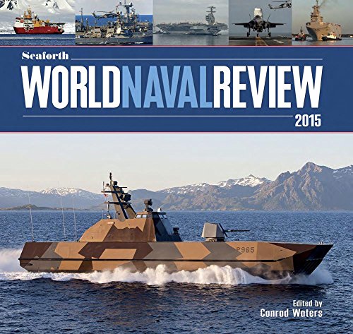 Download Seaforth World Naval Review 2015 Download Seaforth World Naval Review 2015