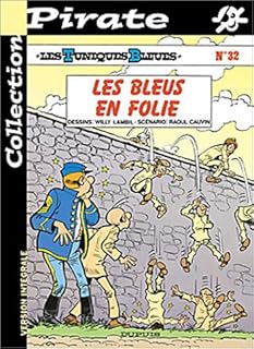 jaquette livre BD Pirate : Les Tuniques bleues, tome 32 : Les bleus en folie