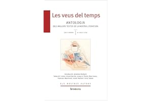 Les veus del temps. Dels inicis al segle XV: 45 (Els Nostres Autors)