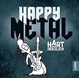 Image de Happy Metal: Hart aber herzlich