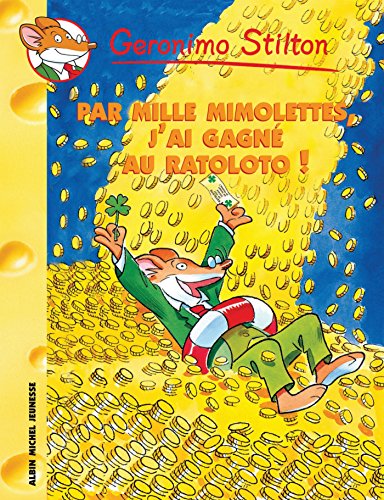 Download Par mille mimolettes, j'ai gagné au ratoloto ! Download Par mille mimolettes, j'ai gagné au ratoloto !