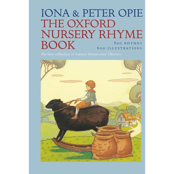 The Oxford Dictionary of Nursery Rhymes: Amazon.co.uk: Opie, Iona