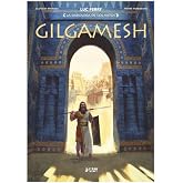 La sabiduria de los mitos : Gilgamesh