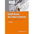 Roloff/Matek Maschinenelemente: Normung, Berechnung, Gestaltung 2 Bde ...
