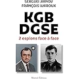 KGB-DGSE, deux espions face à face