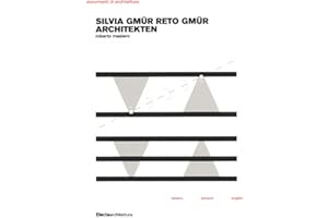 Silvia Gmür Reto Gmür Architekten. Ediz. italiana, inglese e tedesca