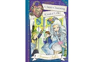 Ever After High: A Semi-Charming Kind of Life