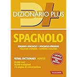 Dizionario spagnolo plus. Italiano-spagnolo, spagnolo-italiano