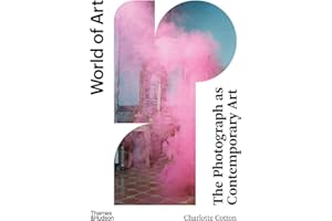 The Photograph as Contemporary Art: World of Art Series: 0