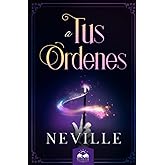 A tus Ordenes: El Primer Libro del Gran Mistico