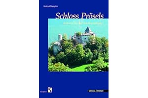 Schloss Prösels: Bollwerk aus der Zeit Maximilians I (Burgen (Südtiroler Burgeninstituts))