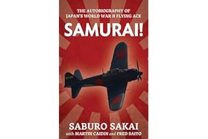 Samurai!: The Autobiography of Japan's World War II Flying Ace