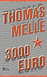 Buchinformationen und Rezensionen zu 3000 Euro von Thomas Melle