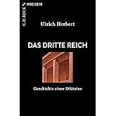 Das Dritte Reich: Geschichte einer Diktatur (Beck'sche Reihe)