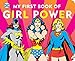 Produktbild DC Super Heroes: My First Book of Girl Power