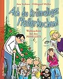 Ach du krümeliger Pfefferkuchen: Weihnachten bei den Poneleits (Reihe Hanser) by 