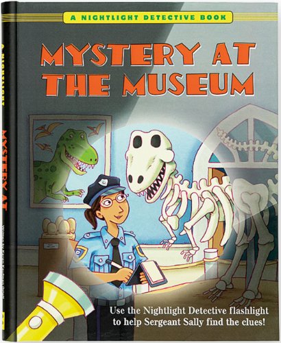 Preisvergleich Produktbild Mystery at the Museum (Nightlight Detective)