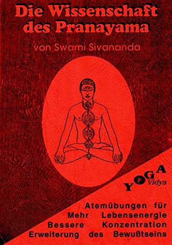 Die Wissenschaft des Pranayama